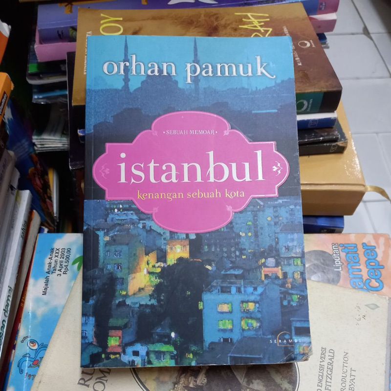 ORHAN PAMUK ISTANBUL KENANGAN SEBUAH KOTA