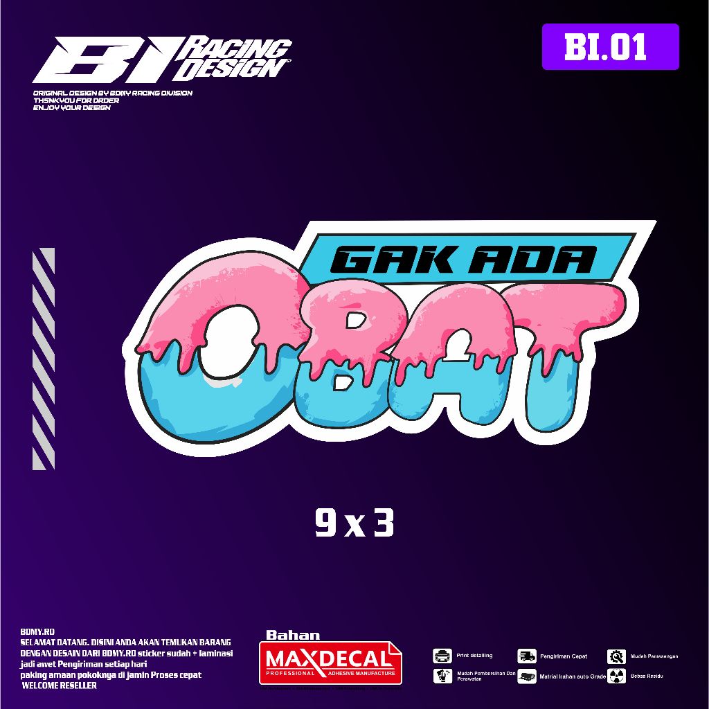 

STIKER PRINTING GAK ADA OBAT VIRAL FYP AESTHETIC BI RACING DESIGN