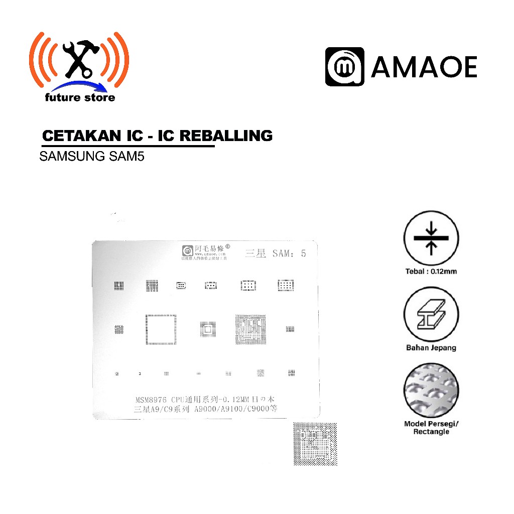 Cetakan IC Bga Amaoe Samsung A9/C9 (Sam 5) 0.12MM Original