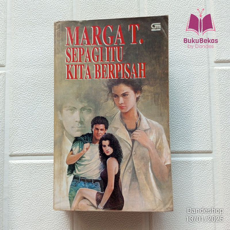 Sepagi Itu Kita Berpisah - Novel by MARGA T - Novel Bekas Preloved Original