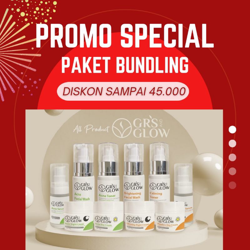 PROMO BUNDLING - GRS AND GLOW