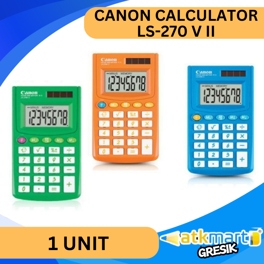 

CANON CALCULATOR LS-270 V II / KALKULATOR ESTETIC 8 DIGIT WARNA RED BLUE GREEN ORANGE