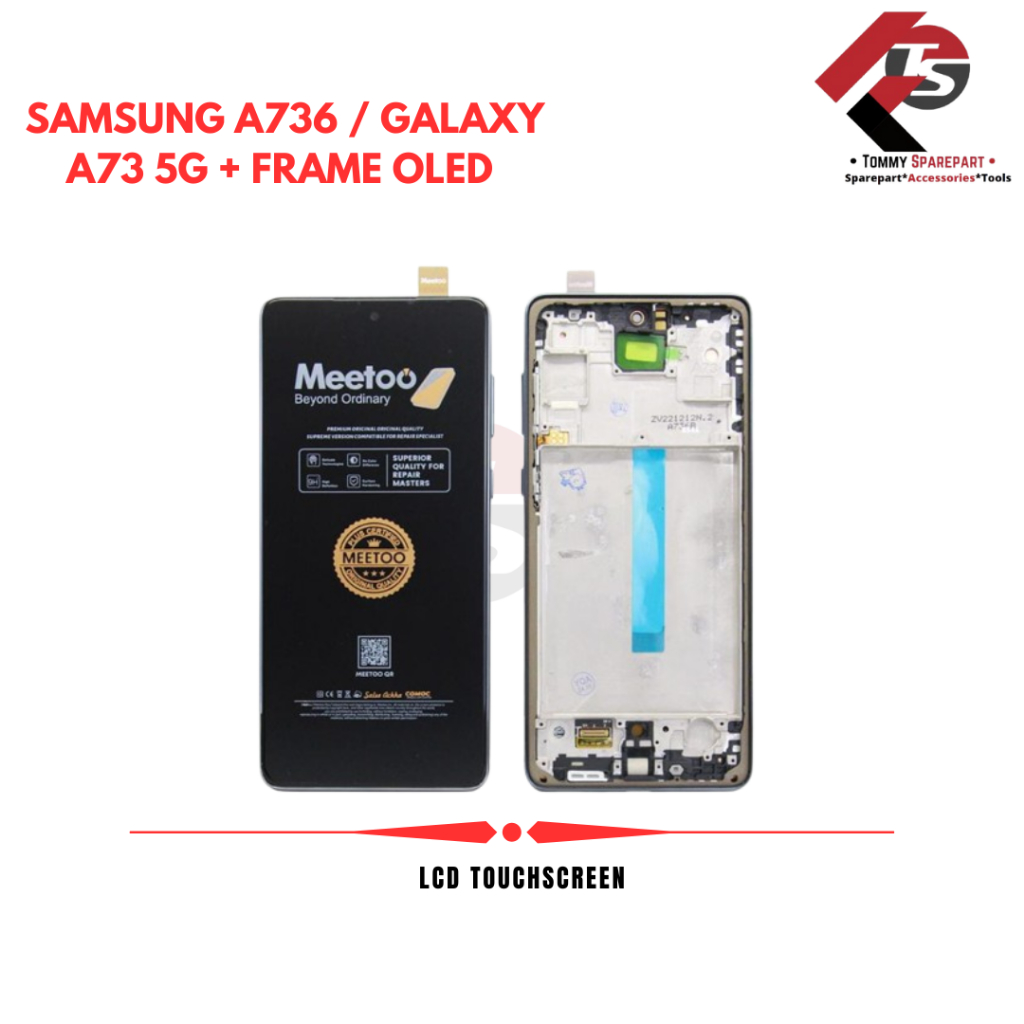 LCD TOUCHSREEN + FRAME SAMSUNG A736 / GALAXY A73 5G OLED MEETOO KUALITAS ORIGINAL