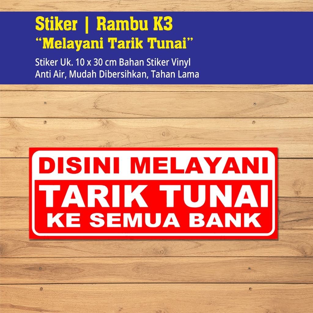 

STIKER VINYL DI SINI MELAYANI TARIK TUNAI KE SEMUA BANK Uk. 30 x 10 CM