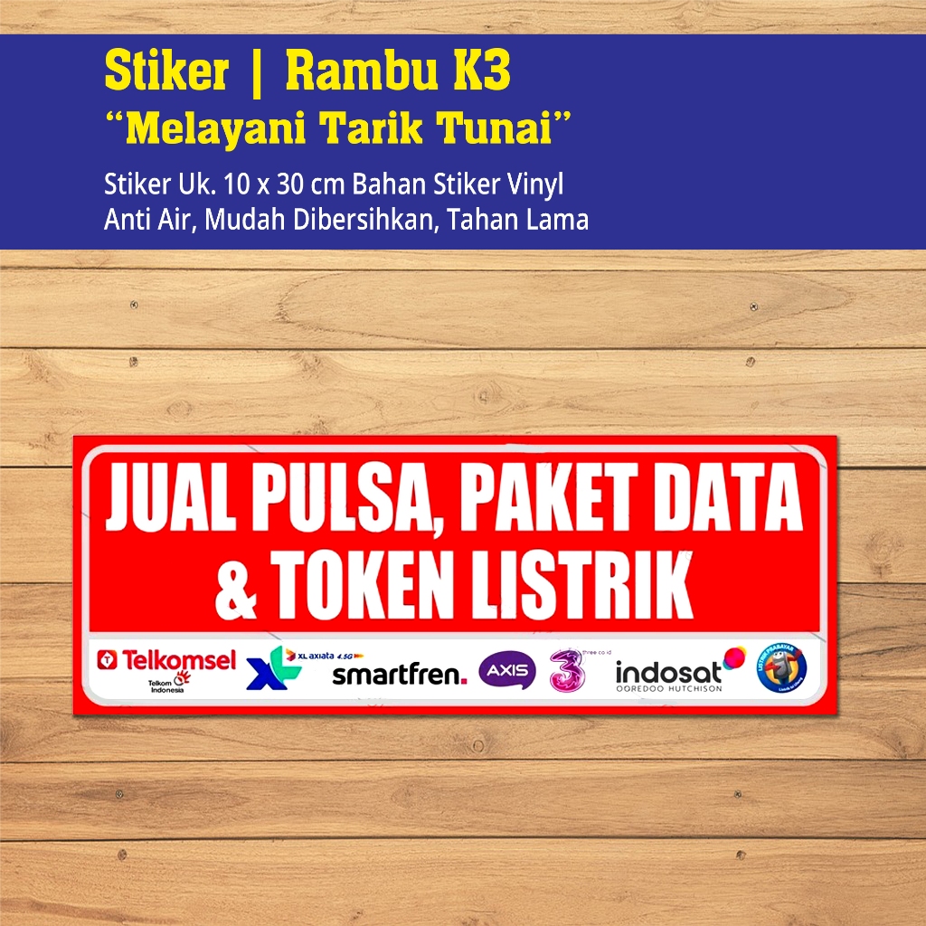 

STIKET VINYL JUAL PULSA, PAKET DATA & TOKEN LISTRIK Uk. 30 x 10 CM