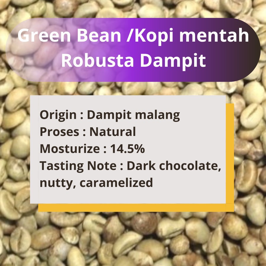 

Green Bean/Kopi Mentah Robusta Dampit 1Kg