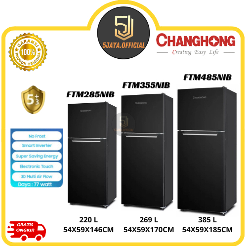 Kulkas Changhong 2 Pintu - FTM285NIB/FTM355NIB/FTM485NIB Changhong