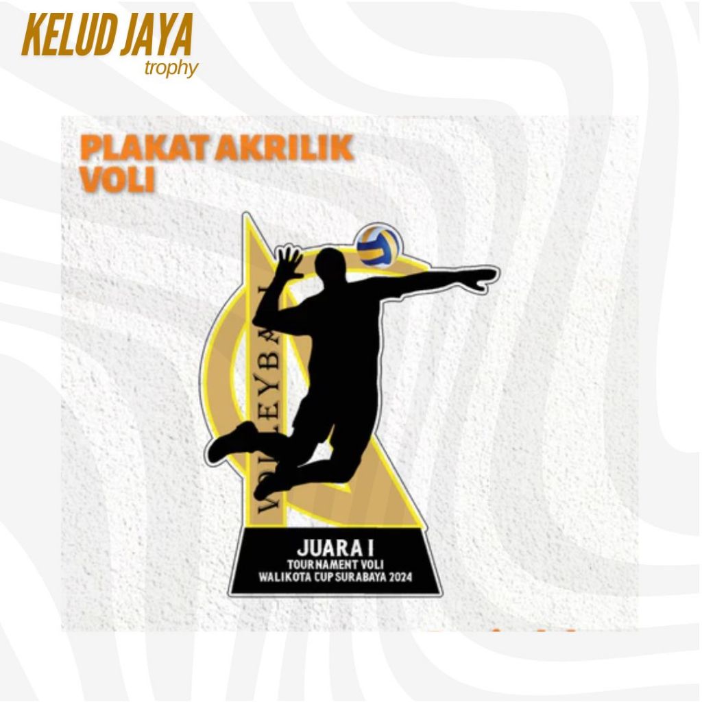 Piala Voli Akrilik Custom Free Design