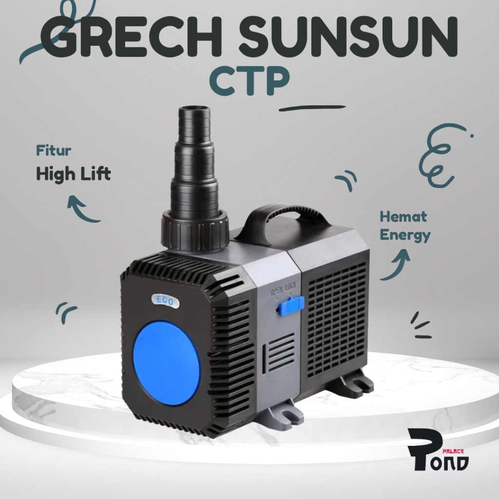 Pompa Air Grech Sunsun RAJA CTP 16000 LPH Water Pump Skimmer Koi Pompa Kolam