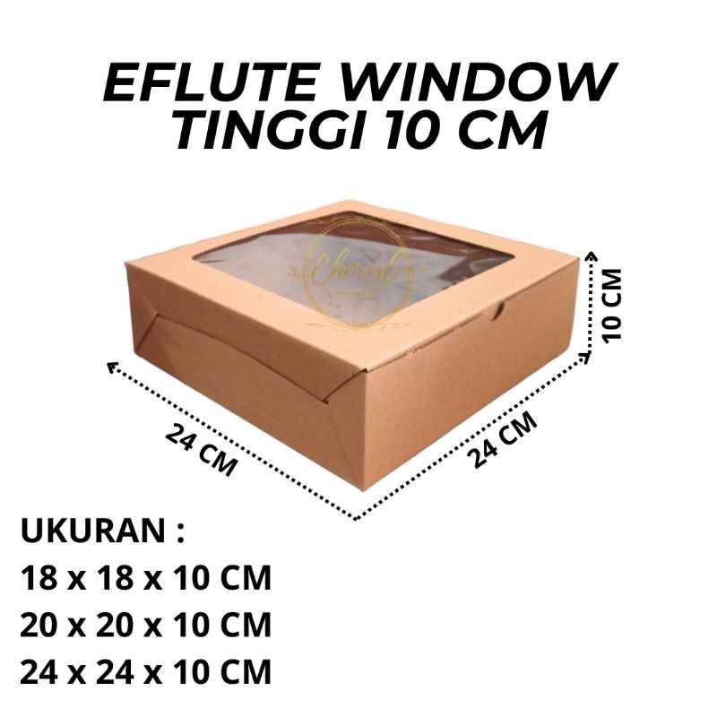 

(5 PCS) DOS / DUS KUE EFLUTE WINDOW UK 18 x 18 x 10 CM, 20 x 20 x 10 CM & 24 x 24 x 10 CM / Karton Box Kotak Hampers Eflute Window