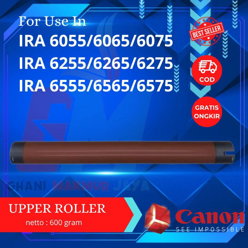 Upper Roller Mesin Fotocopy Canon IRA 6075/6275/6575