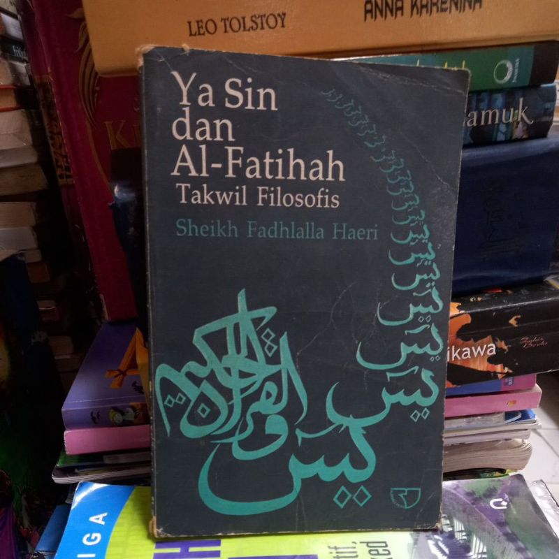 YASIN DAN AL FATIHAH TAKWIL FILOSOFIS SHEIKH FADHLALLA HAERI