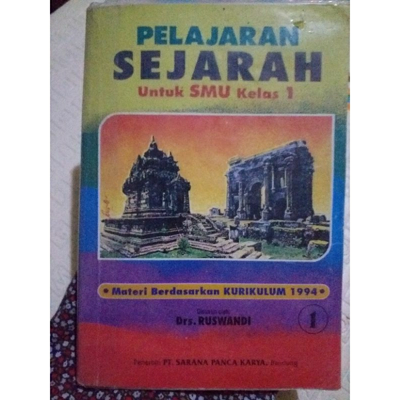 Buku Pelajaran Sejarah untuk SMA Kelas 1 Materi Berdasarkan Kurikulum 1994