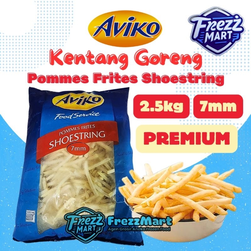 

Aviko Kentang Goreng 7mm 2.5kg Premium Pommes Frites Shoestring 2500gr Beku Frozenfood.