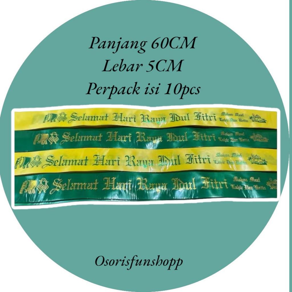 

Pita lebaran idul fitri ( 1pcak isi 10pcs ) ( Osorisfunshopp )