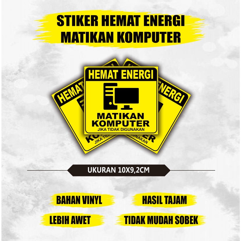 

Stiker hemat energi - stiker matikan komputer jika tidak digunakan - stiker matikan komputer