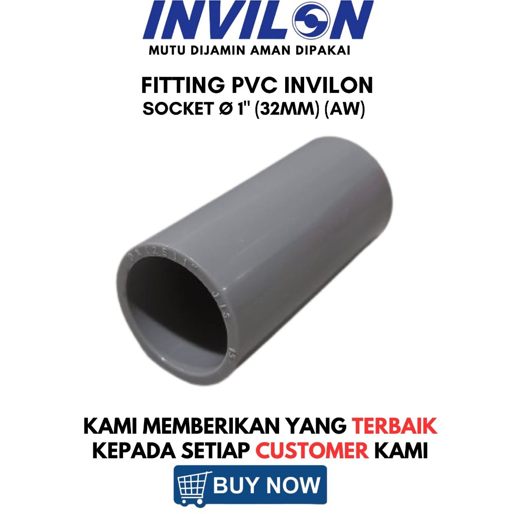 SOCKET Ø 1 INCH (32MM) (AW)  Pvc Invilon / Sambungan Pipa / Fitting Pipa/Kotak