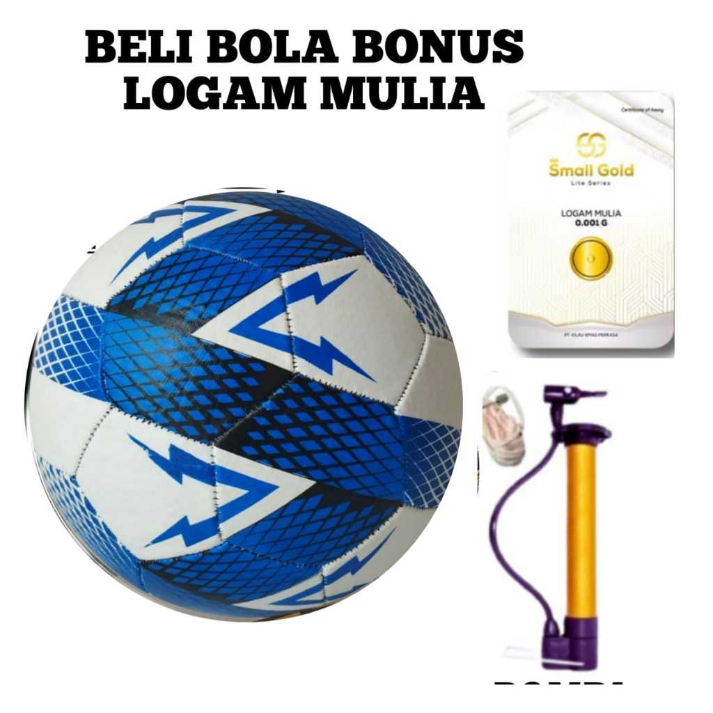Bola Sepak Size 5 Anak Bliter Bonus Small Gold Logam Mulia 0.001G
