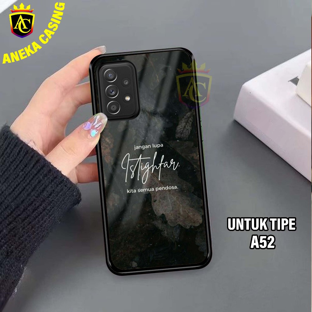 Case SAMSUNG A52- Hardcase Glossy casing Hp SAMSUNG A52 Terbaru [Motif - QUOTES 1] - Aneka Case Meng