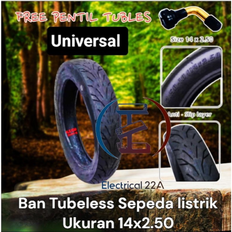 BAN TUBLES SEPEDA LISTRIK UWINFLY, PACIFIC, EXOTIC, GODA, DLL UKURAN 14x2.50 ( FREE PENTIL TUBLES )