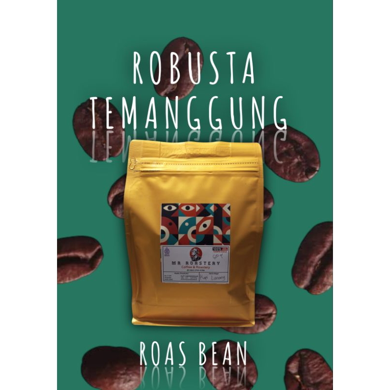 

Roast Bean Robusta Temanggung