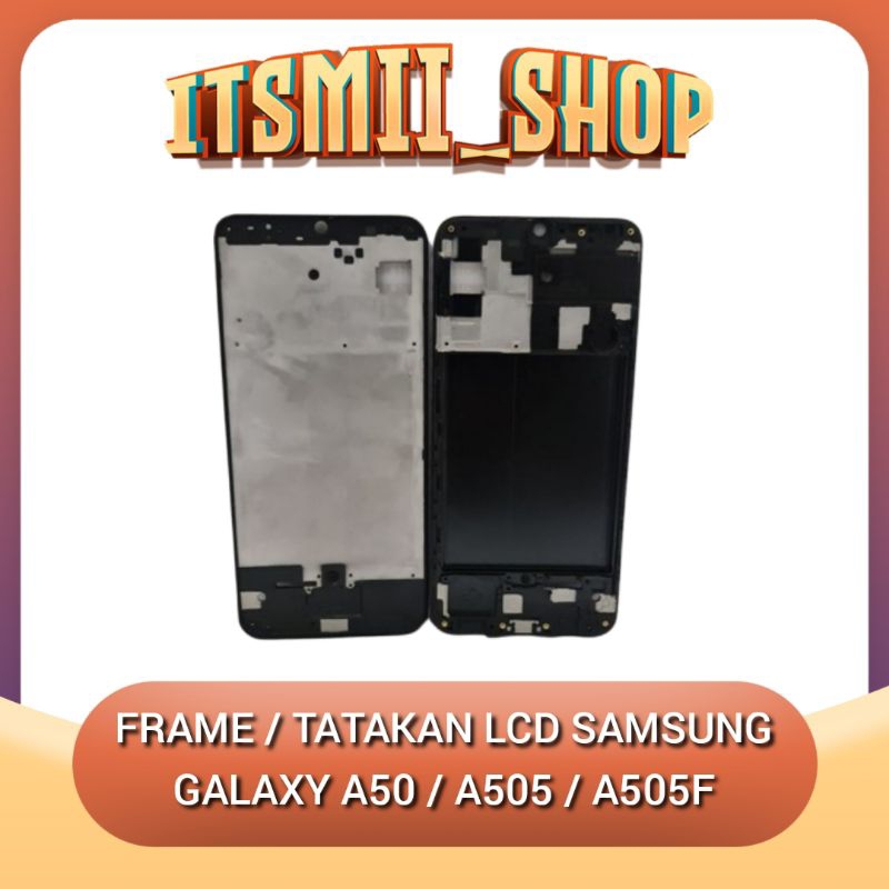 Front Frame Lcd - Tatakan Lcd - Tulang Tengah Samsung Galaxy A50 A505 A505f