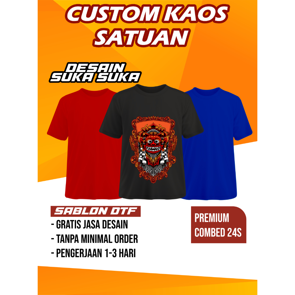 Kaos Custom 24s Premium - Custom Desain Suka Suka Custom Kaos Satuan / Kaos Couple/  Kaos Kelas Cust