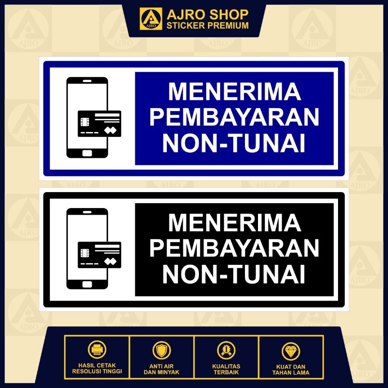 

Stiker Menerima Pembayaran Non Tunai - Ukuran 28,5x10 / 20x7 Cm