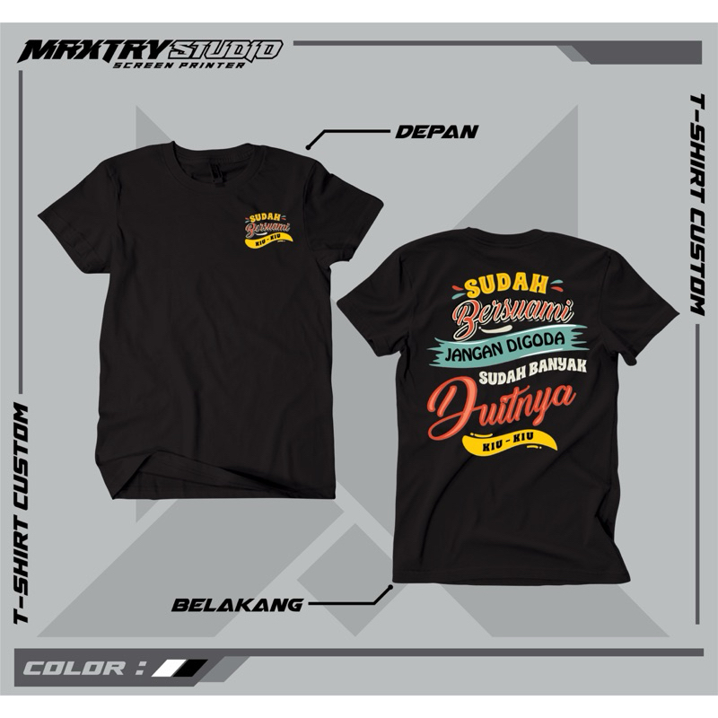 BERSUAMI - Kaos Sudah Bersuami Cotton Combed 24s