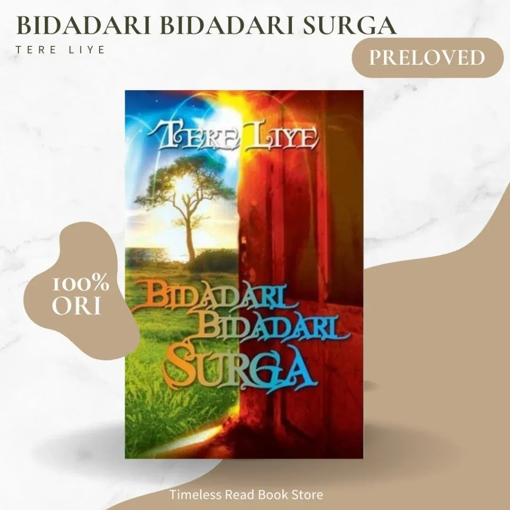 Preloved Original Novel Bidadari Bidadari Surga Karya Tere Liye