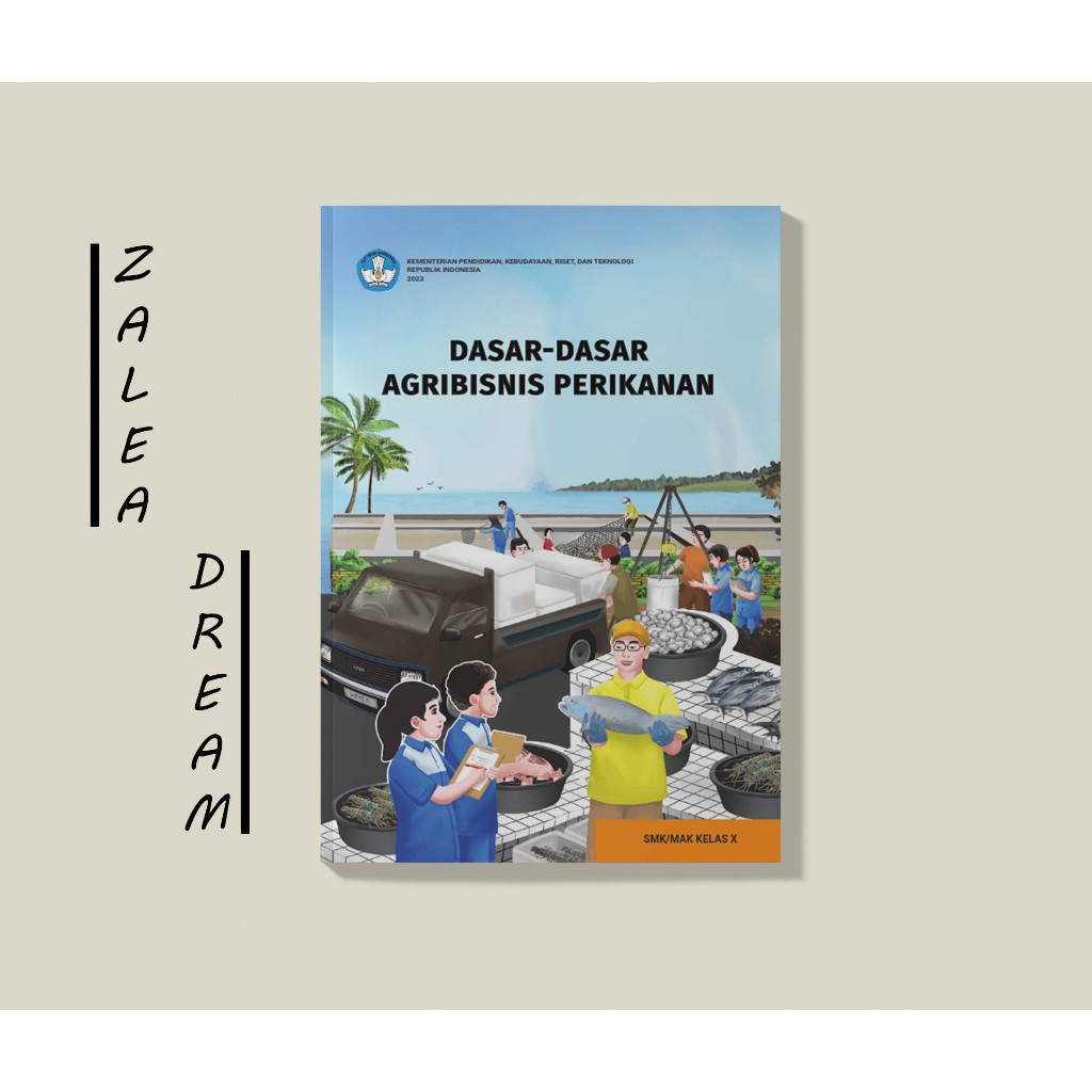 Buku Dasar-Dasar Agribisnis Perikanan untuk SMK/MAK Kelas X