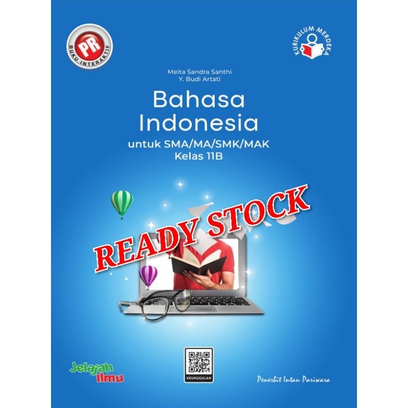 Buku lks pr Bahasa Indonesia Kelas XI, 11 semester 2 Kurikulum Merdeka 2023 / 2024 SMA Intan Pariwar