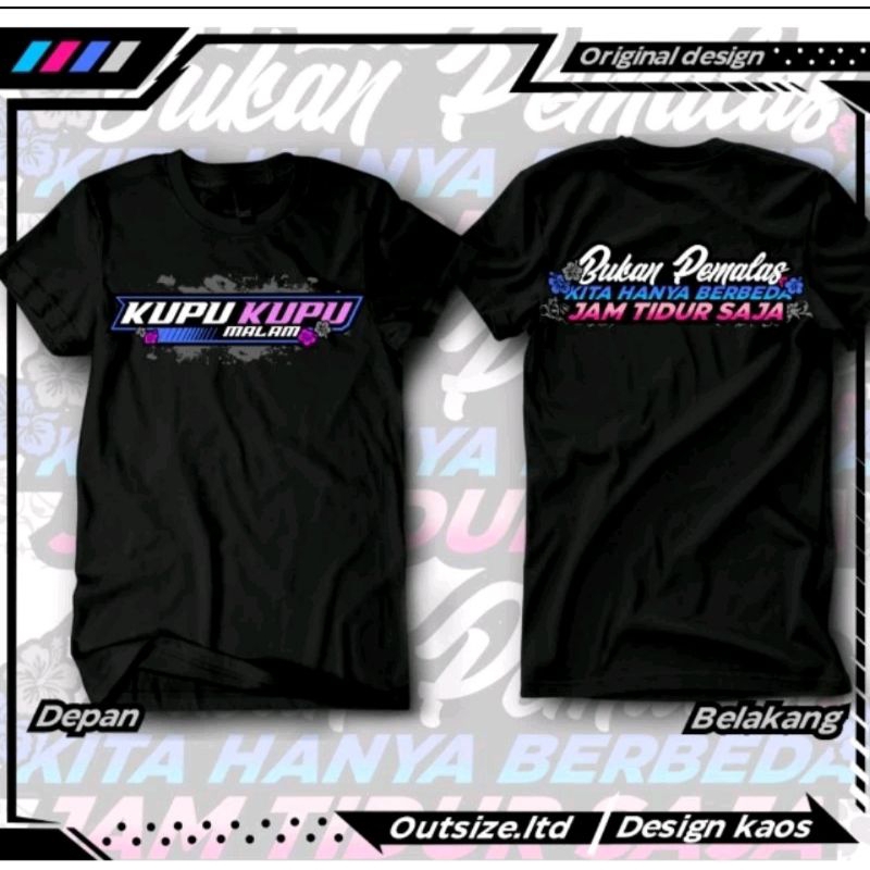 Kaos Kupu Kupu Malam Bukan Pemalas Kita Hanya Berbeda Jam Tidur Saja