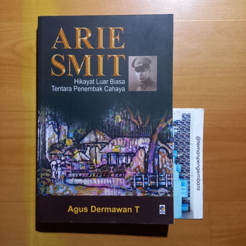 Buku ARIE SMIT Hikayat Luar Biasa Tentara Penembak Cahaya ORIGINAL