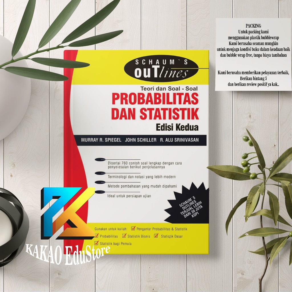 Schaum's Outlines: Teori dan Soal-soal PROBABILITAS DAN STATISTIK Edisi Kedua