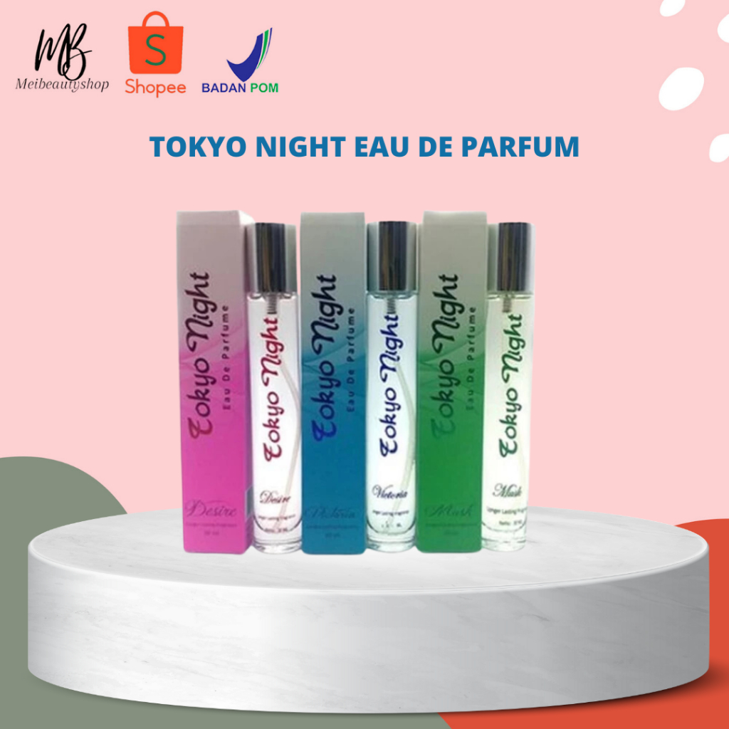 TOKYO NIGHT PARFUM 30ML ORIGINAL BPOM - PARFUM TOKYO NIGHT