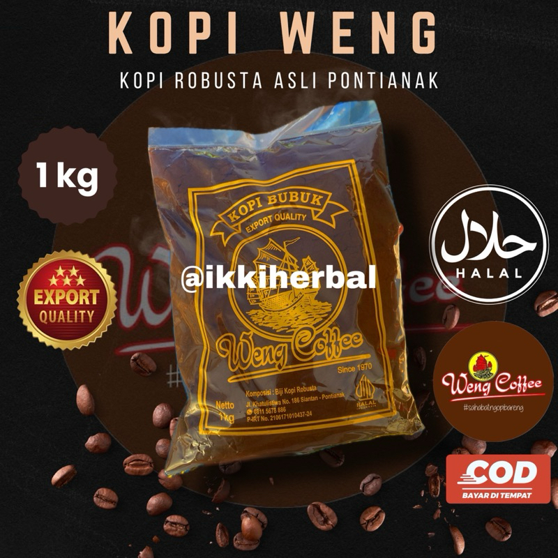 

Kopi Weng Coffee Bubuk Asli Kopi Lokal Pontianak