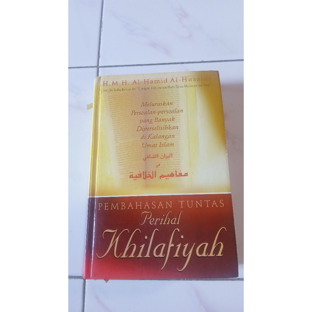 Pembahasan Tuntas Perihal Khilafiyah - H.M.H. Al-Hamid Al-Husaini