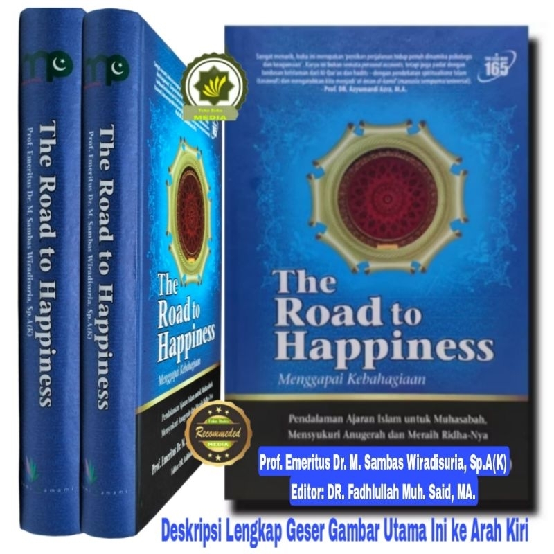 Buku THE ROAD TO HAPPINESS Menggapai Kebahagiaan Melalui Pendalaman Ajaran Islam Muhasabah Mensyukur