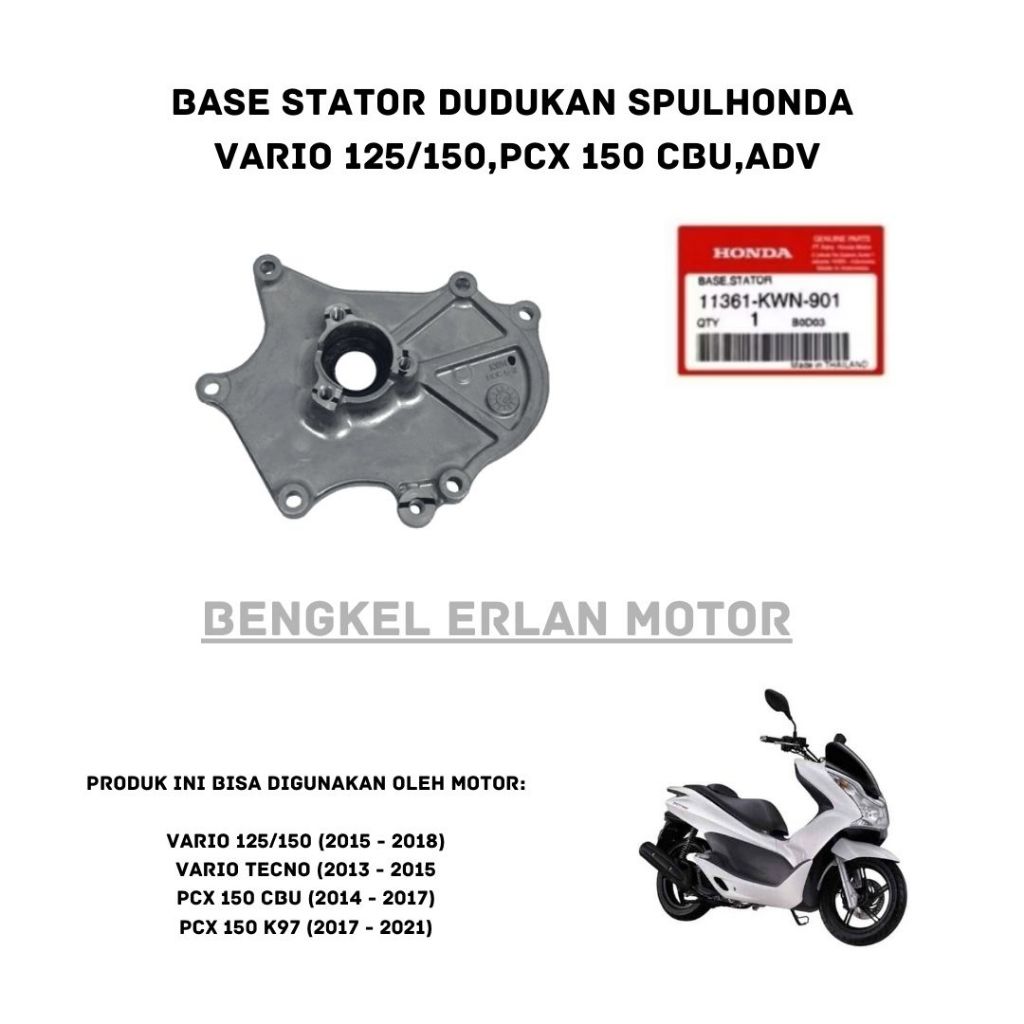 Base Stator Dudukan Spul Vario 125 Vario 150 pcx150 ADV 11361KWN901