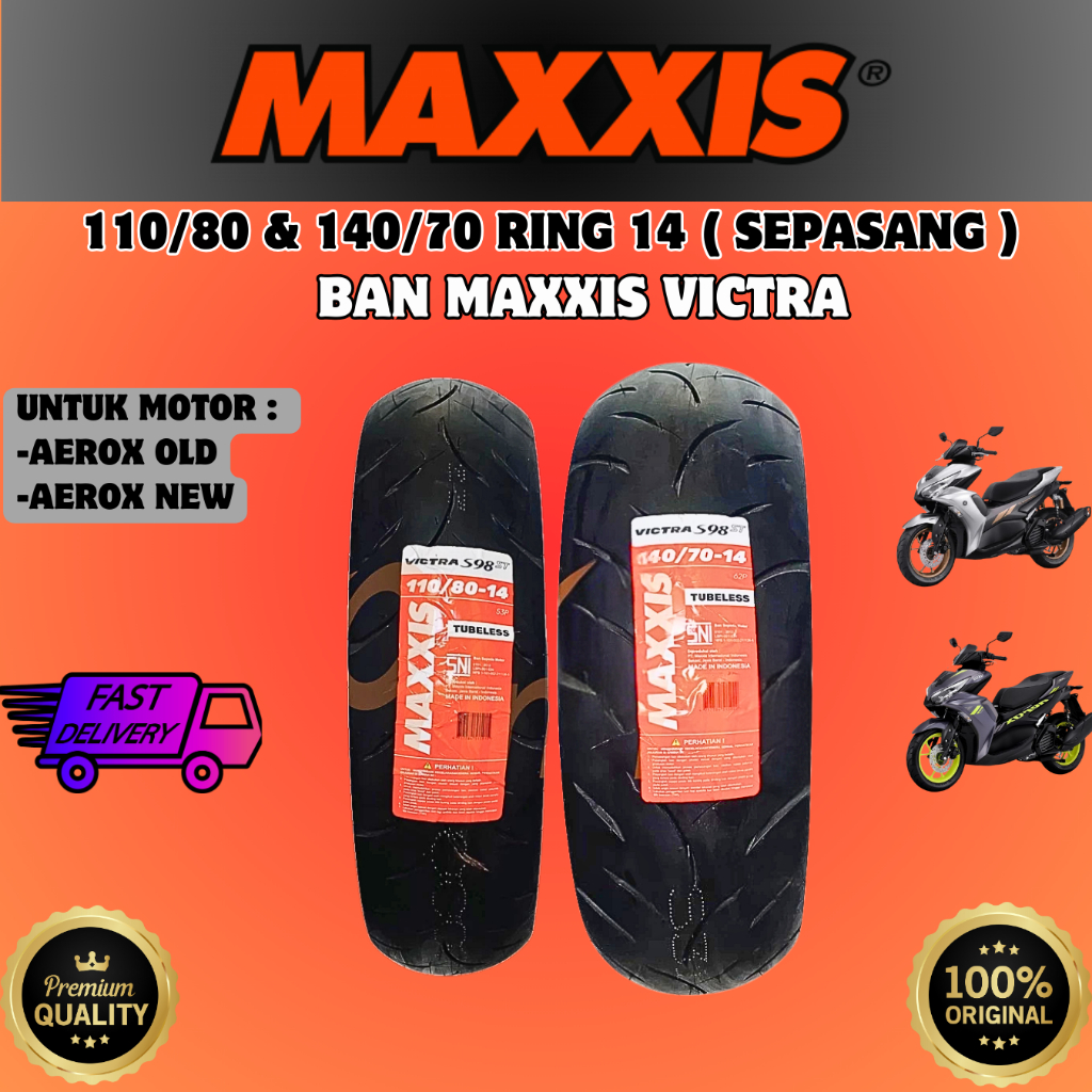 Ban MAXXIS ( 110/80 14 & 140/70 14 ) VICTRA Tubeless Ban Depan dan Belakang Motor YAMAHA AEROX OLD 1