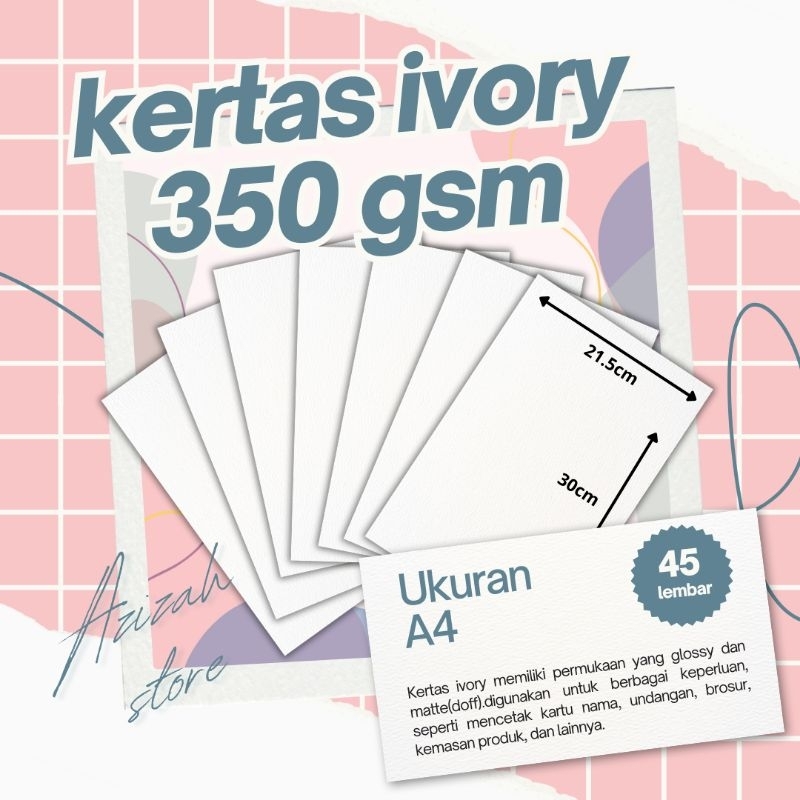 

kertas ivory ketebelan 350 gsm ukuran A4(21.5cm×30cm) 1 pack isi 45 lembar