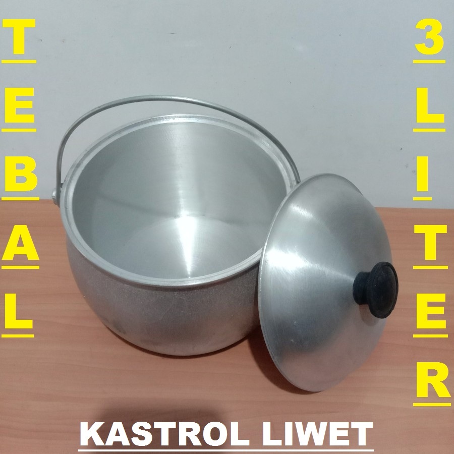 KASTROL LIWET 3 LITER SANGAT TEBAL DAN SANGAT HALUS , BAHAN ALUMUNIUM DIAMETER 18cm