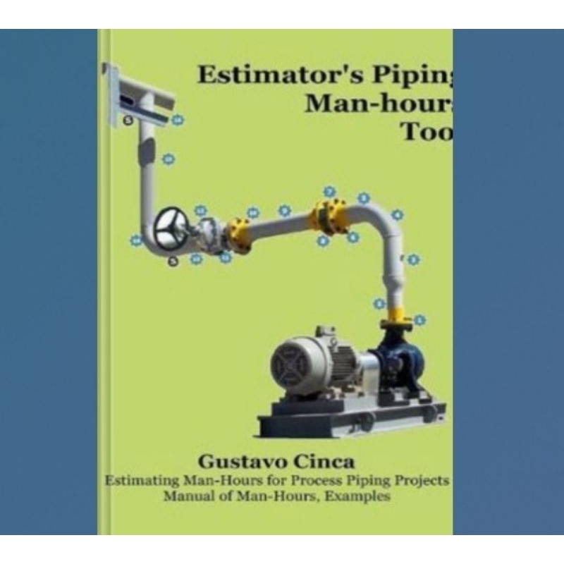 Buku Estimator's Piping Man-Hours Tool Estimating Man-Hours for a Project