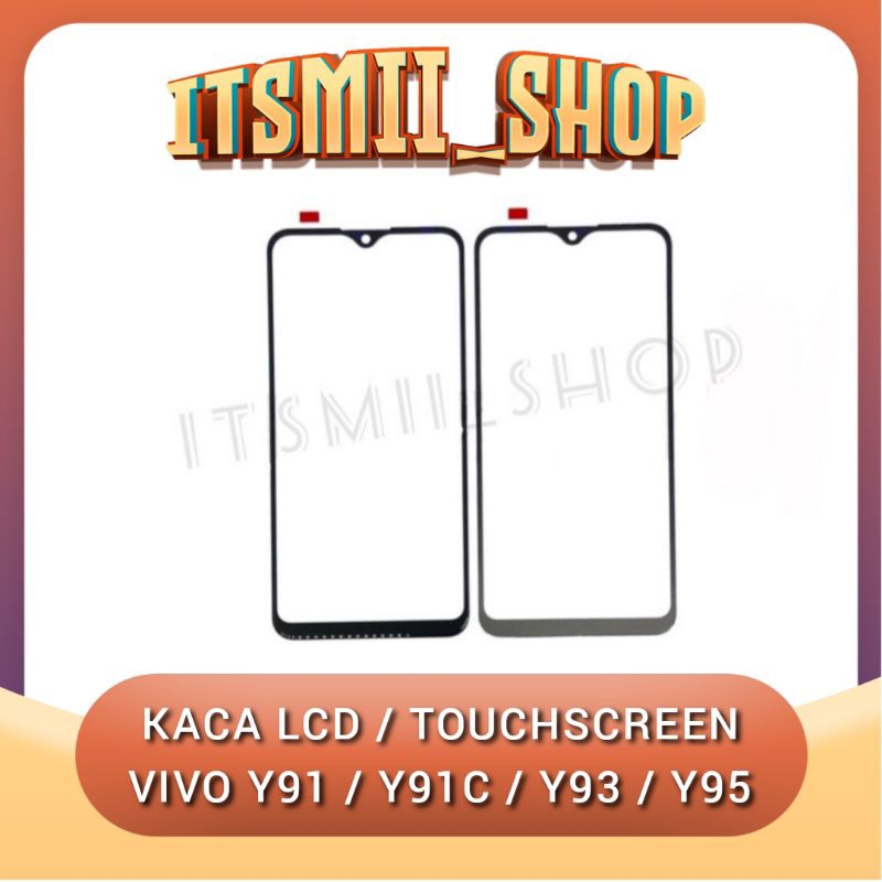 KACA LCD KACA DEPAN KACA LAYAR TOUCHSCREEN VIVO Y91 Y91C Y93 Y95