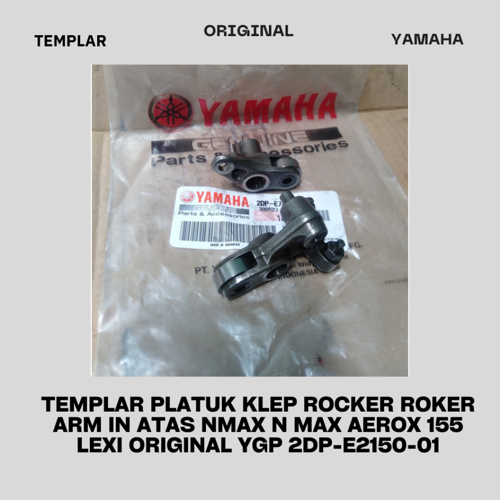 TEMPLAR PLATUK KLEP ROCKER ROKER ARM IN ATAS NMAX N MAX AEROX 155 LEXI ORIGINAL YGP 2DP-E2150-01