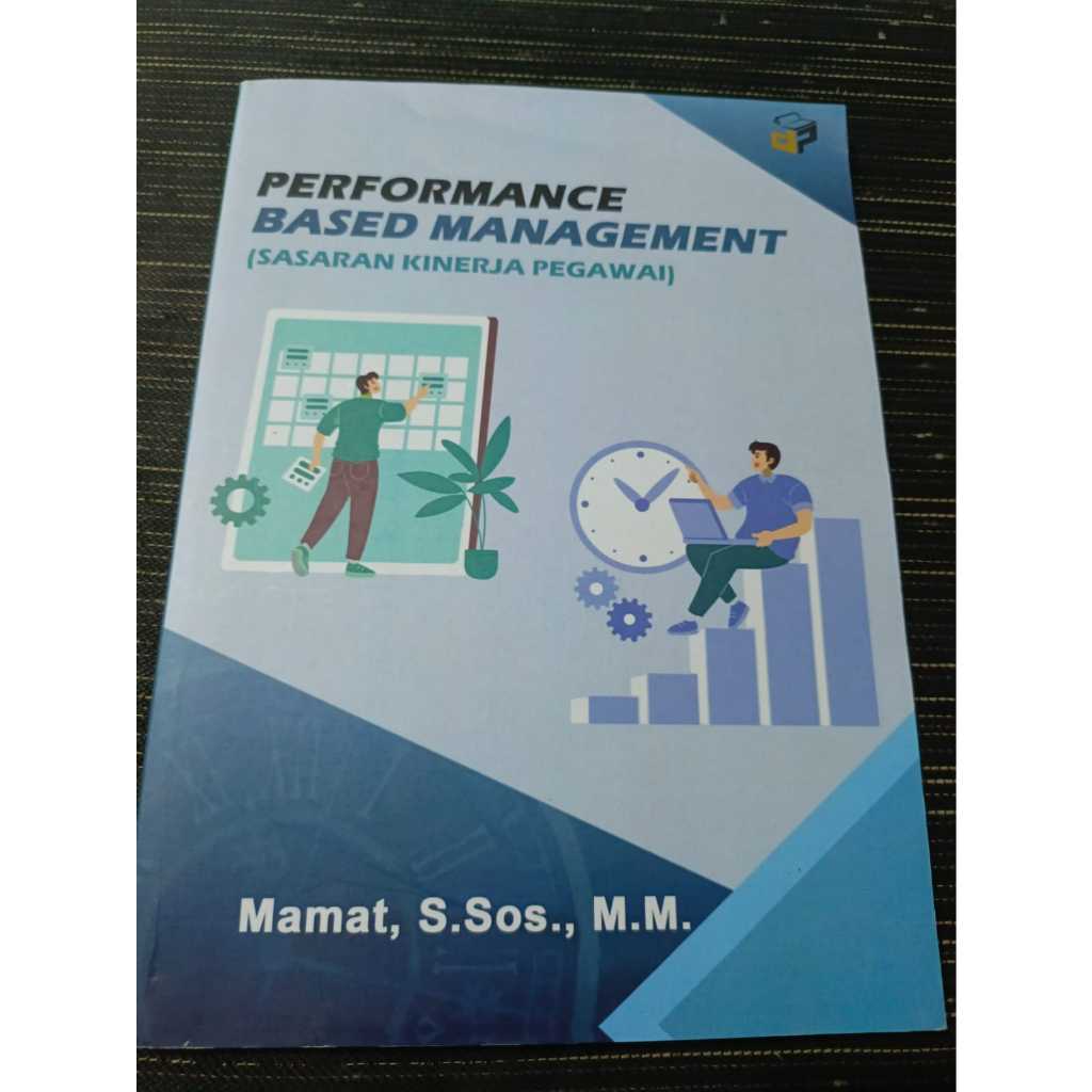 Performance Based Management (Sasaran Kinerja Pegawai)