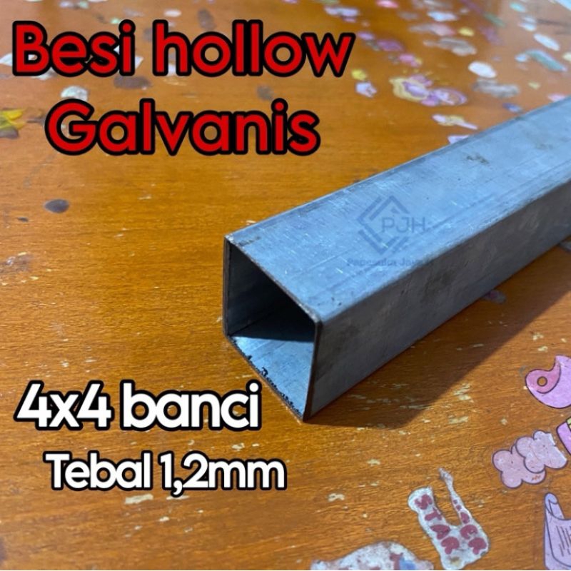 Besi hollow galvanis 4x4 banci, tebal 1,2mm . besi holo kotak. ukuran mulai 10cm sampai 100cm