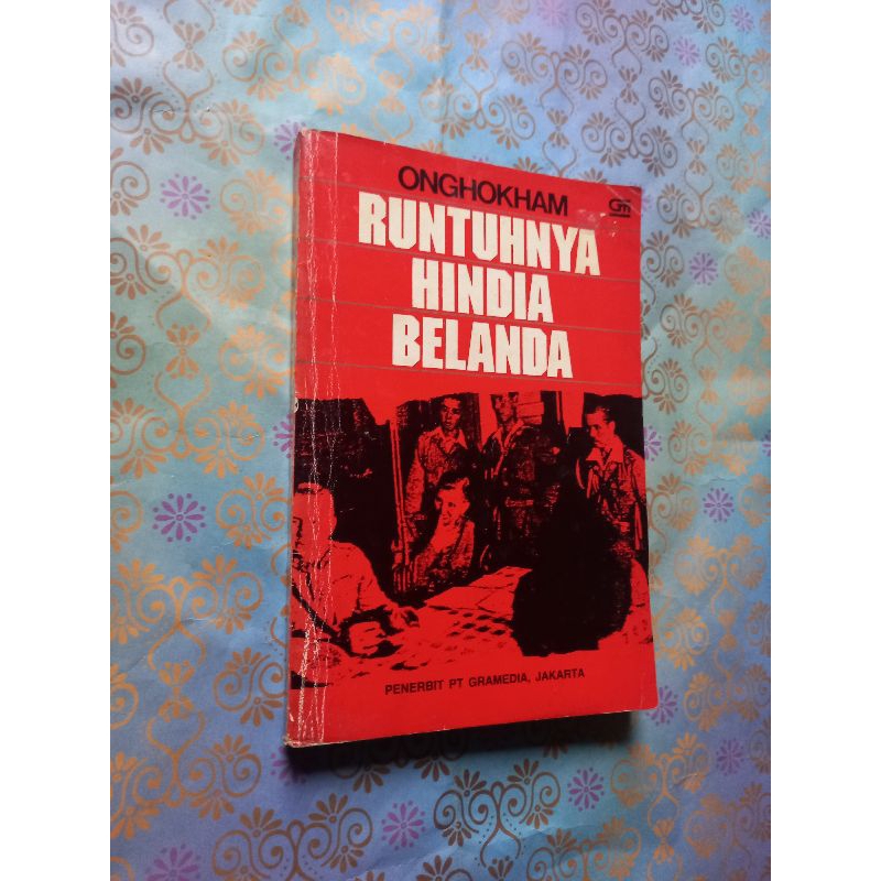Runtuhnya hindia belanda - Onghokham