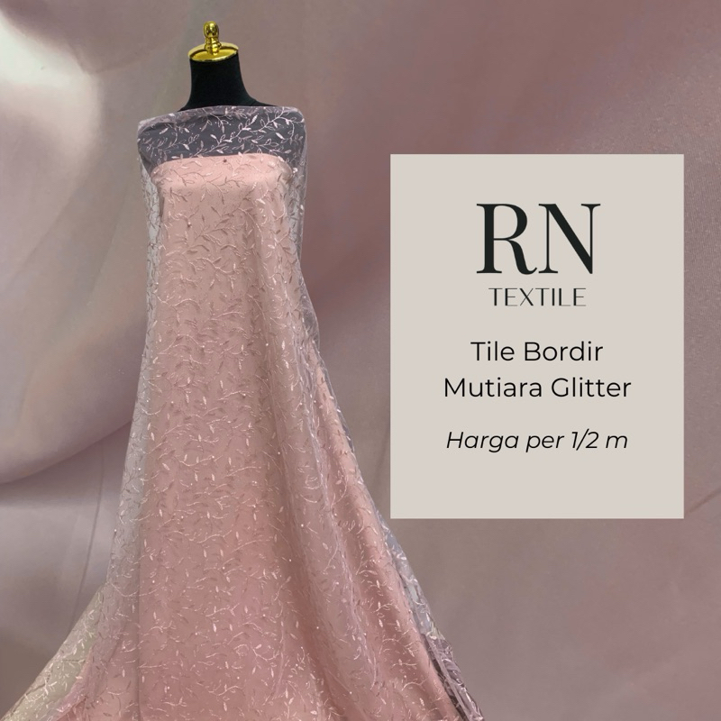 RN Textile | 0,5 Meter Bahan Kain Tile Bordir Brukat Mutiara Glitter untuk Dress Gaun Kebaya Seragam